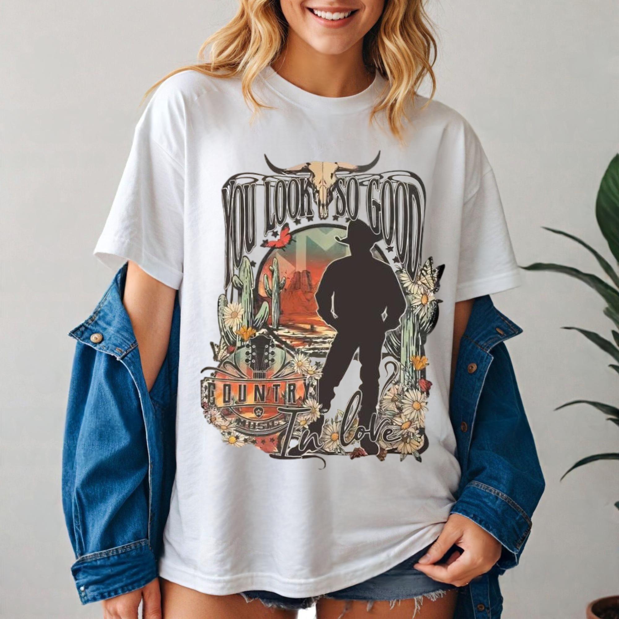 You Look So Good Country In Love T-S &hellip;