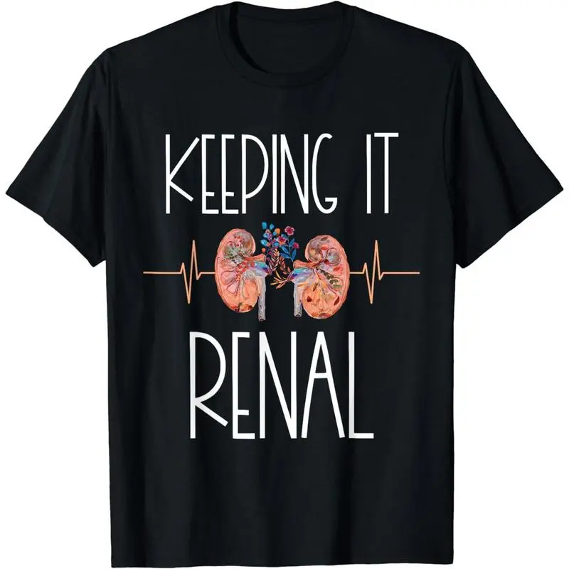 Dialysis Technician Cotton Short Sleeve "Keeping It Renal" Nephrology Nurse T-Shirt For Men Women