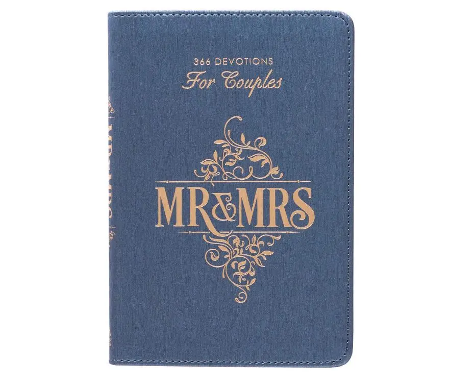 Mr. & Mrs. 366 Devotions for Couples Enrich Your Marriage and Relationship Blue Faux Leather Flexcover Devotional Gift Book w/Ribbon Marker Imitation Leather – September 8, 2017