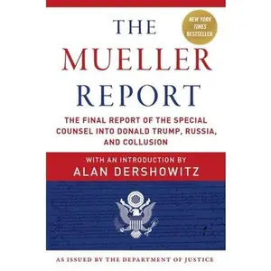USED-The Mueller Report: The Final Report of the Special Counsel Into Donald Trump, Russia, and Collusion by Mueller, Robert S. (Paperback)