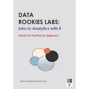Data Rookies Labs Intro to Analytics with R - Paperback