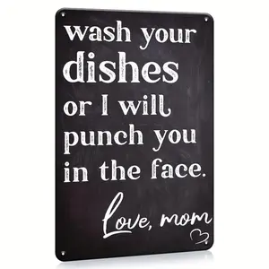 Funny Kitchen Sign: 'Wash Your Dishes Or I Will Punch You In The Face' Love Mom - Waterproof, Durable Metal, Wall Decor