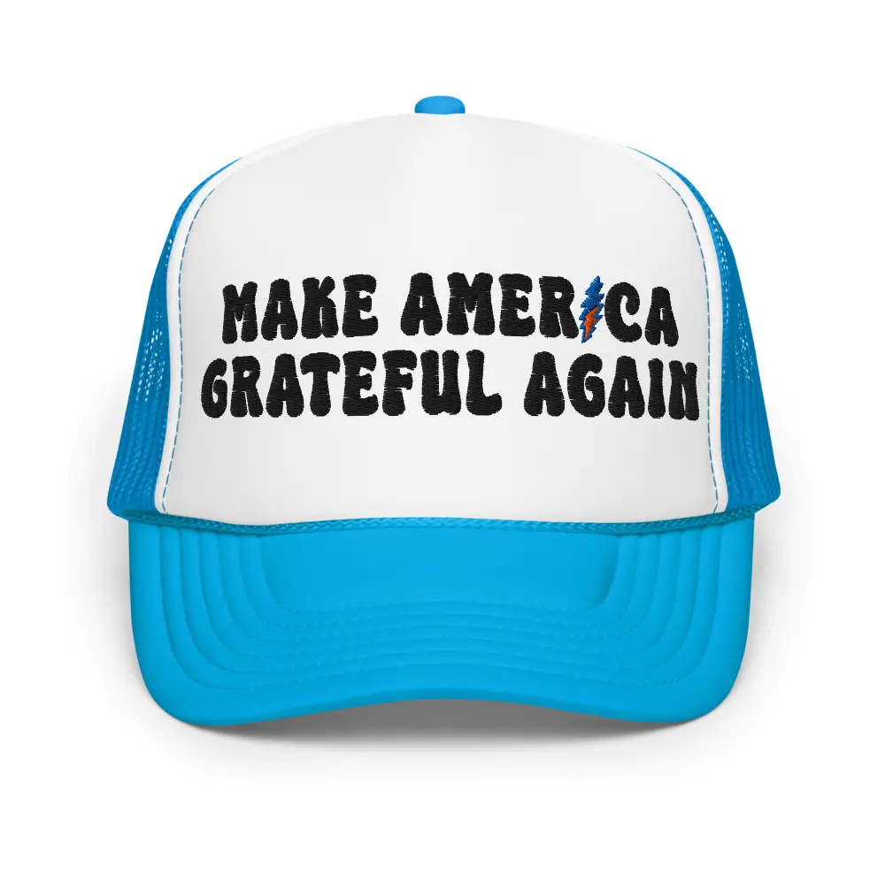Make America Grateful Again Foam trucker hat