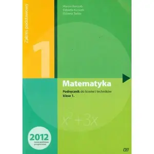 USED-Matematyka 1 podrecznik zakres podstawowy by Kurczab Marcin Kurczab Elbieta wida Elbieta (Paperback)
