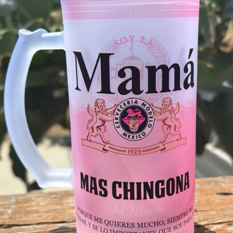 Soy La Mamá mas Chingona Tarro