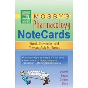 USED-Mosby's Pharmacology Memory NoteCards: Visual, Mnemonic, and Memory Aids for Nurses by Joann Zerwekh (Unknown)