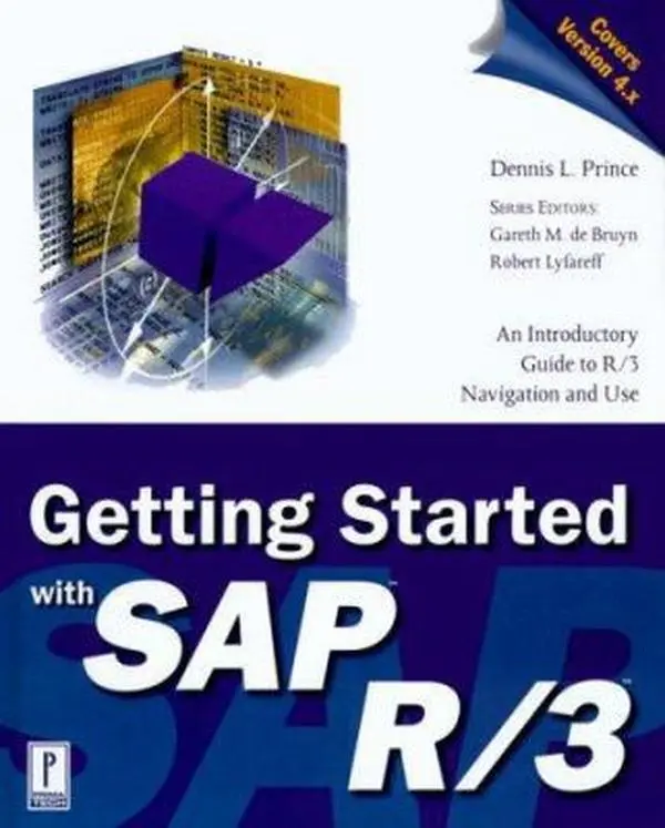 USED-Getting Started with SAP R/3: An Introductory Guide to R/3 Navigation and Use (Prima Techs SAP Book Series) by Dennis L. Prince (Hardcover)