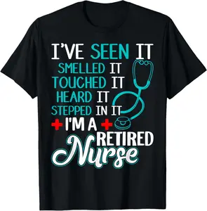 100% Cotton Funny Nurse Retirement Shirt - Retired Nurse Gift T-Shirt