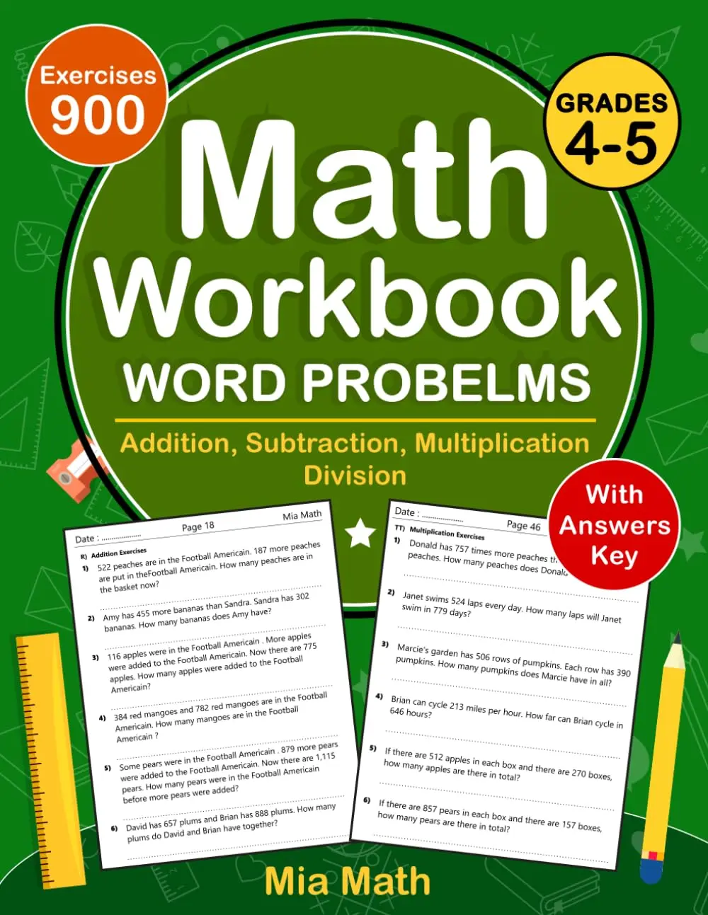Word Problems Math Workbook For Grades 4 To 5 With Addition, Subtraction, Multiplication, Division: Math Practice Problems For 4th And 5th