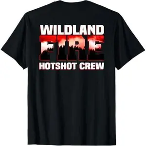 Wildland Hotshot Crew Fire Rescue Department Firefighters T-Shirt