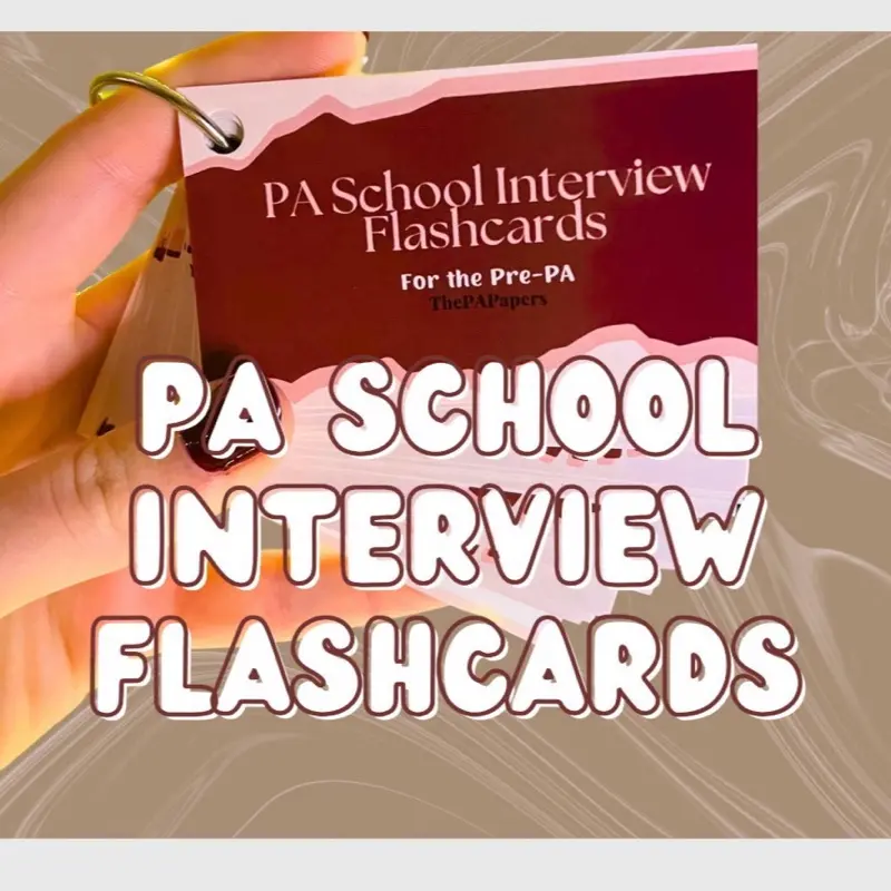 PA School Interview Flashcards