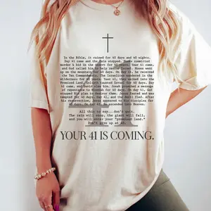 Your 41 Is Coming Shirt, Christian Comfort Tee, Religious Shirts, Christian Shirts For Women, Faith Shirt, Bible Verse Shirt, Baptism Gifts For Her, Christian Gifts For Women, Women Top