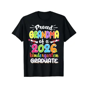 [100% Cotton] 100% Cotton Funny Proud Grandma of a Class of 2026 Kindergarten Graduate T-Shirt, Graphic Tees Men, T-shirt, Funny Tshirt, 100% Cotton, S-XXXXXL, PLUS SIZE
