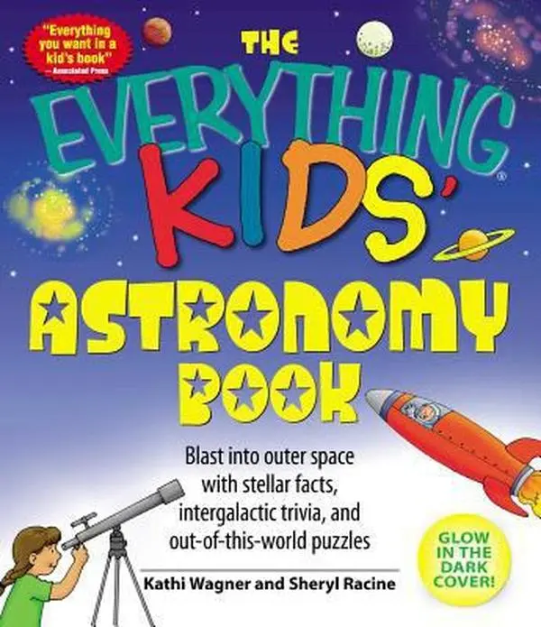 Used The Everything Kids' Astronomy Book - English Paperback by Kathi Wagner, Stellar Facts, Intergalactic Trivia, Out-of-This-World Puzzles, Constellations Learning, Space Ships Exploration, Sky-Watching Kit Supplement for Aspiring Astronomers