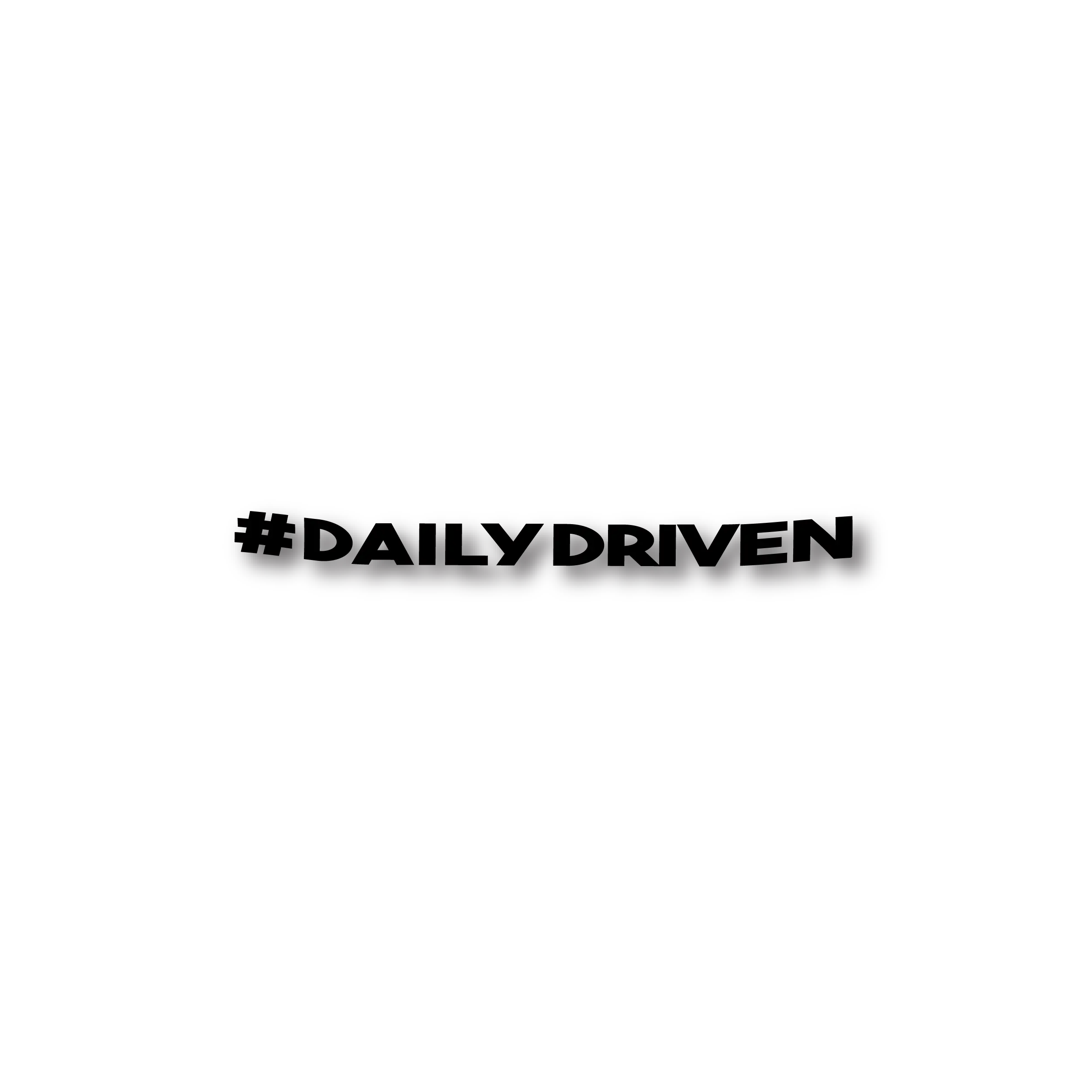 "#DAILYDRIVEN" Car Truck Driver Vinyl Decal