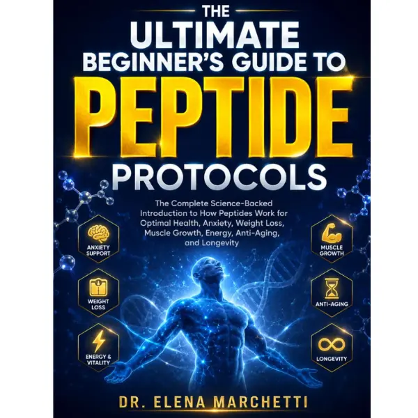 THE ULTIMATE BEGINNER'S GUIDE TO PEPTIDE PROTOCOLS: The Complete Science-Backed Introduction to How Peptides Work for Optimal Health, Anxiety, Weight ... Growth, Energy, Anti-Aging, and Longevity