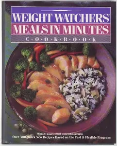 USED-Weight Watchers' Meals in Minutes Cookbook by Weight Watchers International (Hardcover)