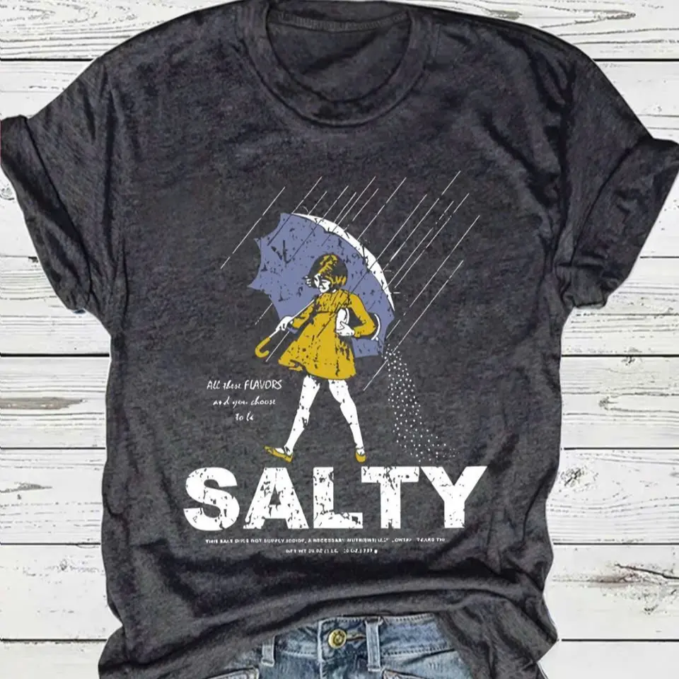 All These Flavors And You Choose To Be Salty T-Shirt, Salty Bitch Shirt Tshirt, Premium Ultra Soft