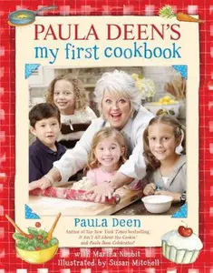 USED-Paula Deen's My First Cookbook by Deen, Paula (Hardcover)