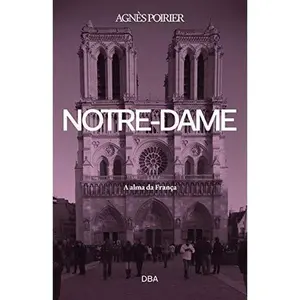 USED-Notre-Dame by Agnès Poirier (Paperback)