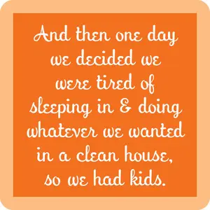 We Had Kids Coaster