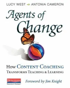 USED-Agents of Change: How Content Coaching Transforms Teaching and Learning by Cameron, Antonia (Paperback)