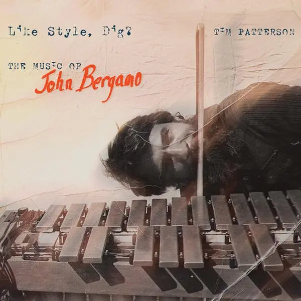 Bergamo / Tim Patterson - Like Style Dig  [COMPACT DISC - CD]