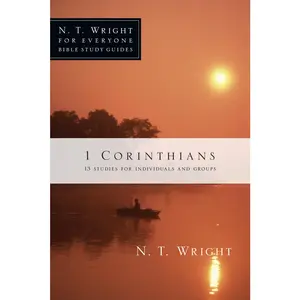 USED-1 Corinthians: 13 Studies for Individuals and Groups by Wright, N. T. (Paperback)