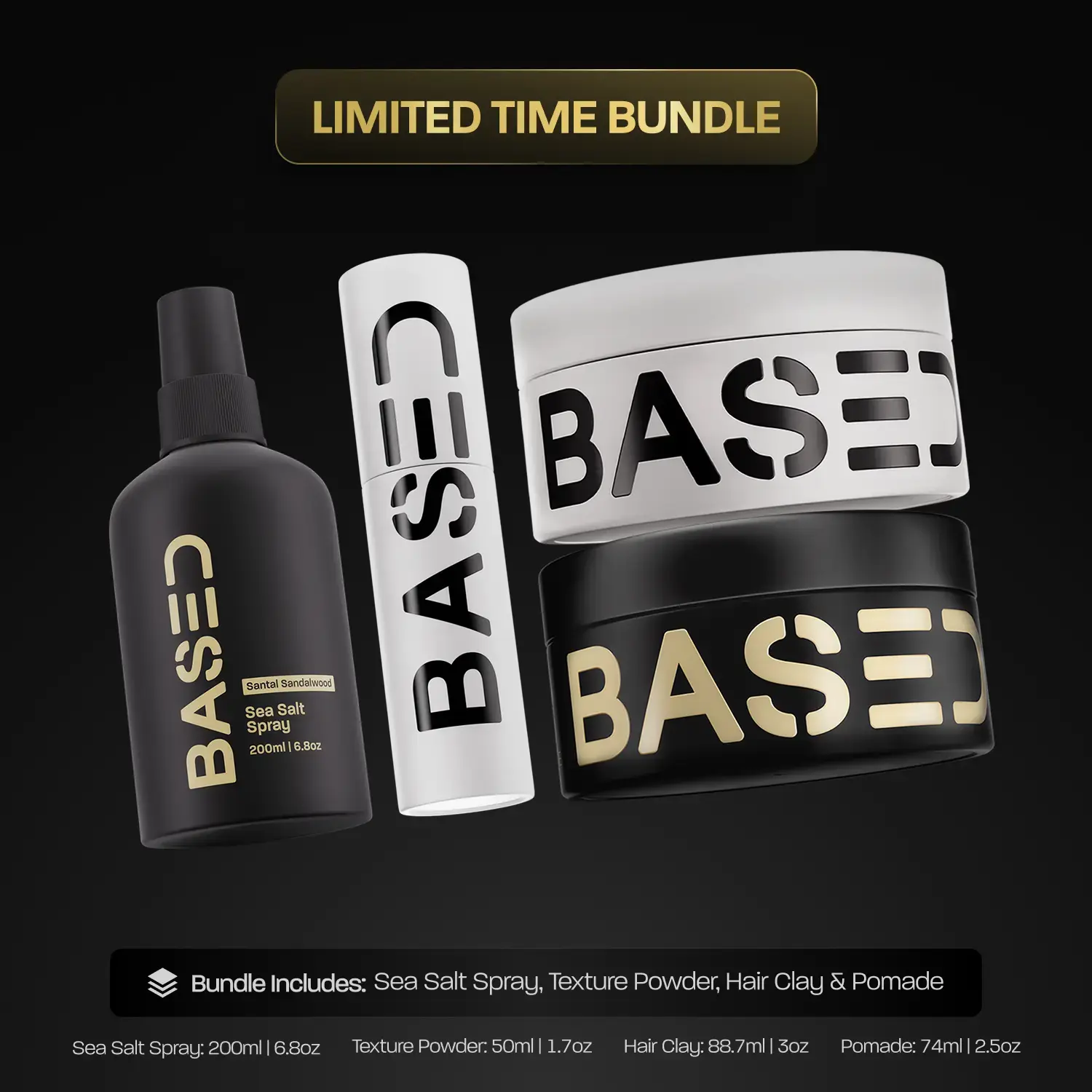 BASED Ultimate Straight Wavy Hair Styling Bundle Texture Powder Clay Pomade Sea Salt Non-Toxic Men Grooming Kit