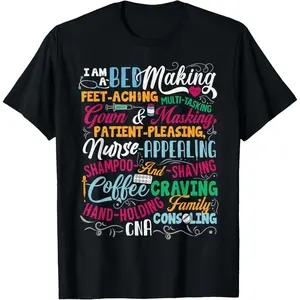 I Am A CNA Certified Nurse Assistant, Nursing, Nurse Lover T-Shirt