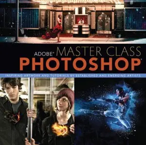 USED-Adobe Master Class: Photoshop Inspiring Artwork and Tutorials by Established and Emerging Artists by Ibarionex Perello (Paperback)