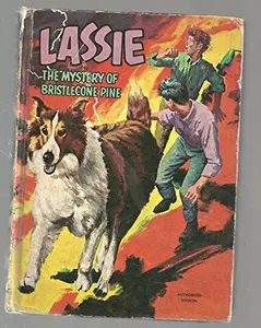 USED-LASSIE: THE MYSTERY OF BRISTLECONE PINE by Steve Frazee (Hardcover)