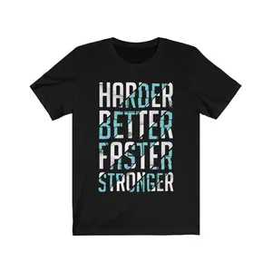 Harder Better Faster Stronger Lettering T-Shirt