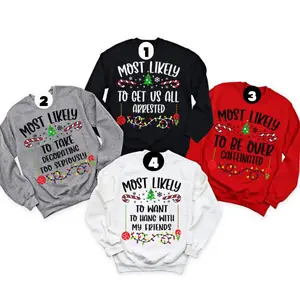 Most Likely Christmas Sweatshirts, Funny Holiday Matching Tops, Group Xmas Party Shirts, Cute Winter Season Crewnecks, Matching Christmas Outfits