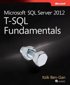 USED-Microsoft SQL Server 2012 T-SQL Fundamentals by Itzik Ben-Gan (Paperback)