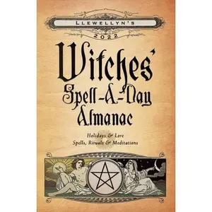 USED-Llewellyn's 2022 Witches' Spell-A-Day Almanac by Ardinger, Barbara (Paperback)