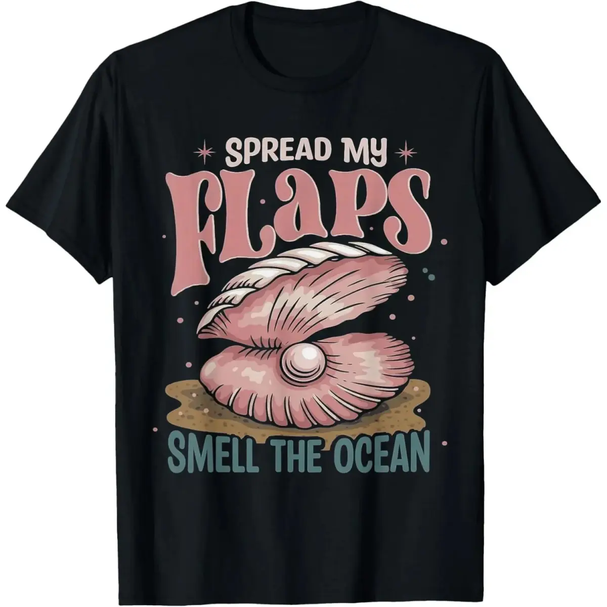 Spread My Flaps Smell The Ocean Funny Embarrassing Summer T-Shirt