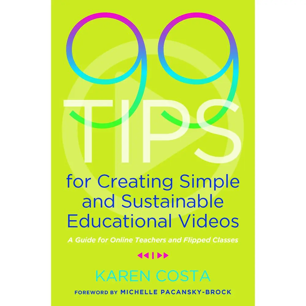 USED Book - 99 Tips for Creating Simple and Sustainable Educational Videos: A Guide for Online Teachers and Flipped Classes by Costa, Karen (Paperback) - english