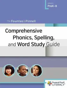 USED-The Fountas & Pinnell Comprehensive Phonics, Spelling, and Word Study Guide by Fountas, Irene (Paperback)