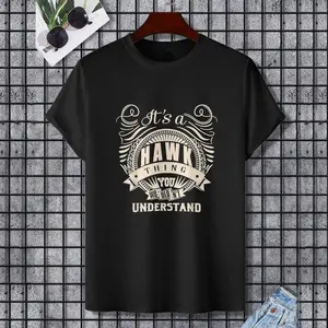 It's a HAWK thing you wouldn't understand Gifts T-Shirt, 100% Cotton, Single Side Printed, Black Short Sleeve T-shirt, Gift for Family Friends, S-XXXL, 1 pc, Fabric Weight 180g
