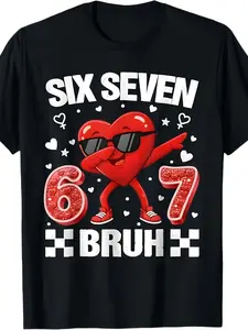 Humorous 67 Trendy Six Seven Meme Valentine'S Day Gifts Funny Heart 67 Bruh Valentine Six Seven Meme Gen Alpha T-Shirt for Men