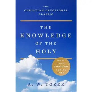 USED-The Knowledge of the Holy: Large Print Edition by Tozer, A. W. (Paperback)