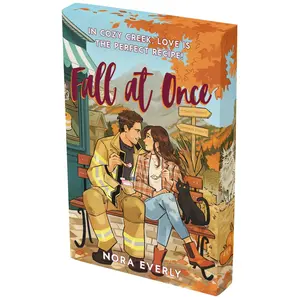 Fall at Once: A Novel (Cozy Creek Collection) by Nora Everly [Paperback Book]