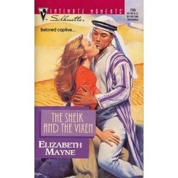 USED-The Sheik and the Vixen (Silhouette Intimate Moments No. 755) by Elizabeth Mayne (Unknown)