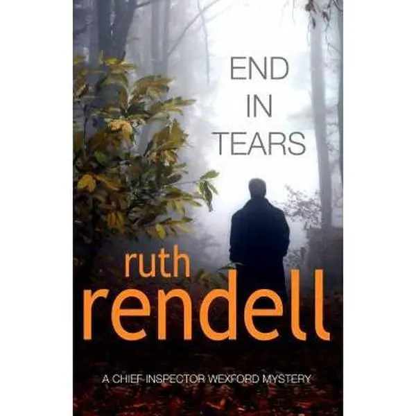 USED-End in Tears by Ruth Rendell (Hardcover)
