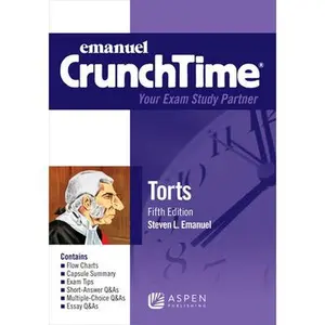 USED-Emanuel Crunchtime for Torts by Emanuel, Steven L. (Paperback)