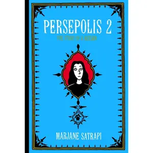 USED-Persepolis 2: The Story of a Return by Satrapi, Marjane (Hardcover)