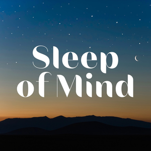 Sleep of Mind