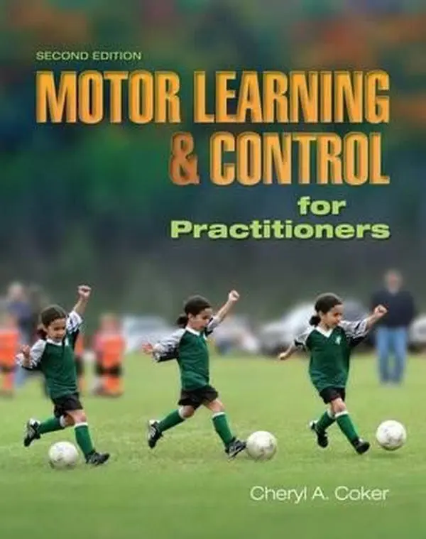USED-Motor Learning and Control for Practitioners by Cheryl a Coker (Paperback)
