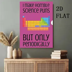 Print, Science Education Banner - Funny "I Make Horrible Science Puns" Classroom Decor Poster - Periodic Table Elements - Pink Background - for Schools, Homeschool, Offices - Available in 12x18in & 16x24in - Educational Decoration Poster, Science